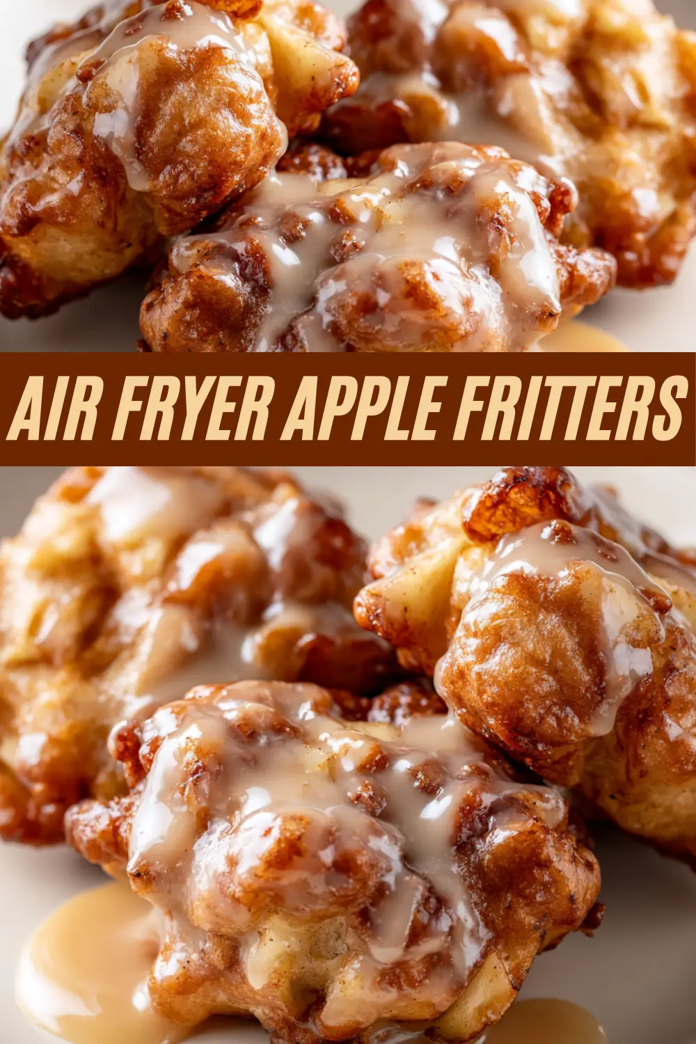 A recipe pin for "Air Fryer Apple Fritters," featuring a close-up of golden-brown, crispy fritters drizzled with a sweet vanilla glaze. The image has a text overlay in the center that reads, "AIR FRYER APPLE FRITTERS."