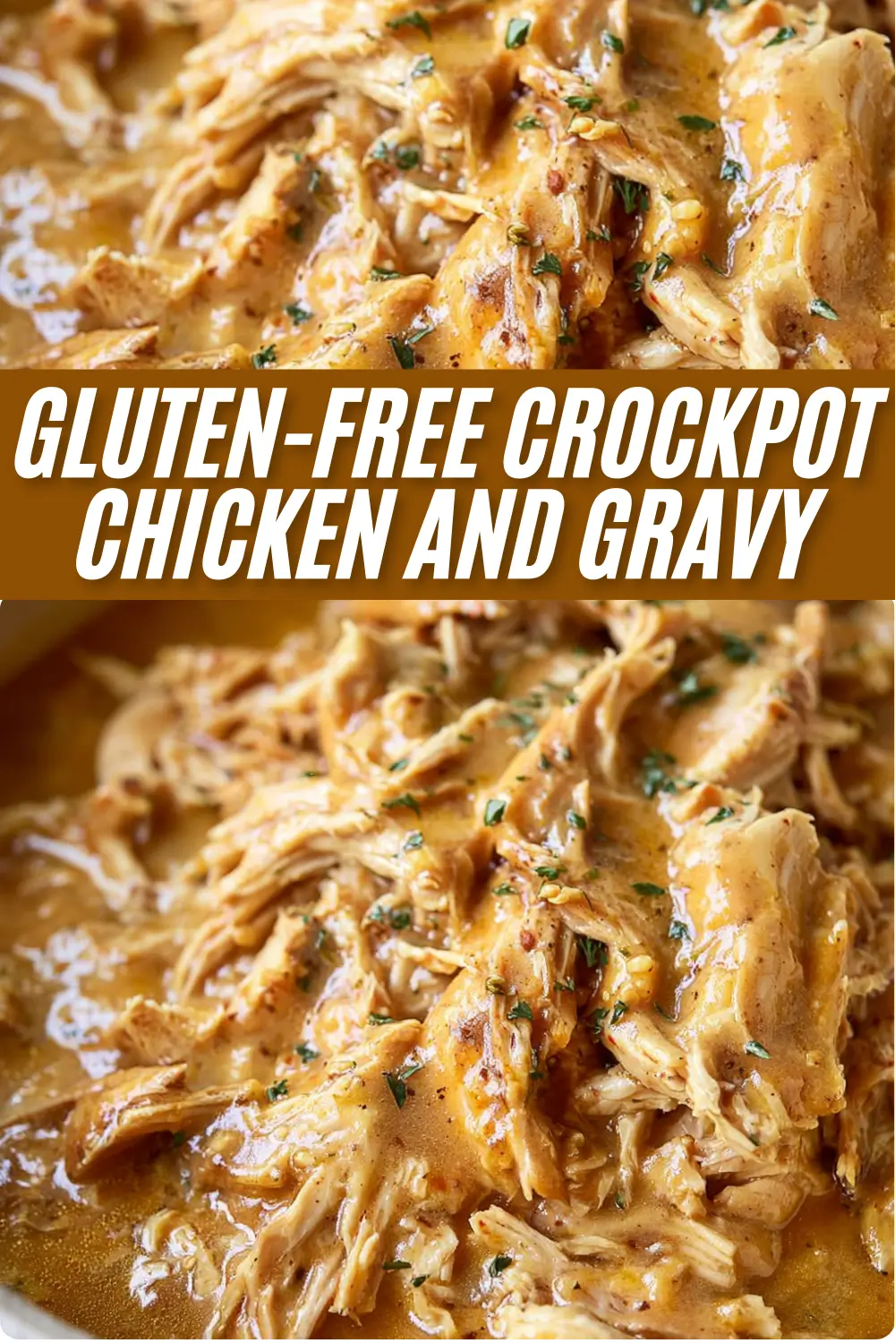 Pinterest pin for a gluten-free crockpot chicken and gravy recipe, showing two images of shredded chicken in a creamy sauce.