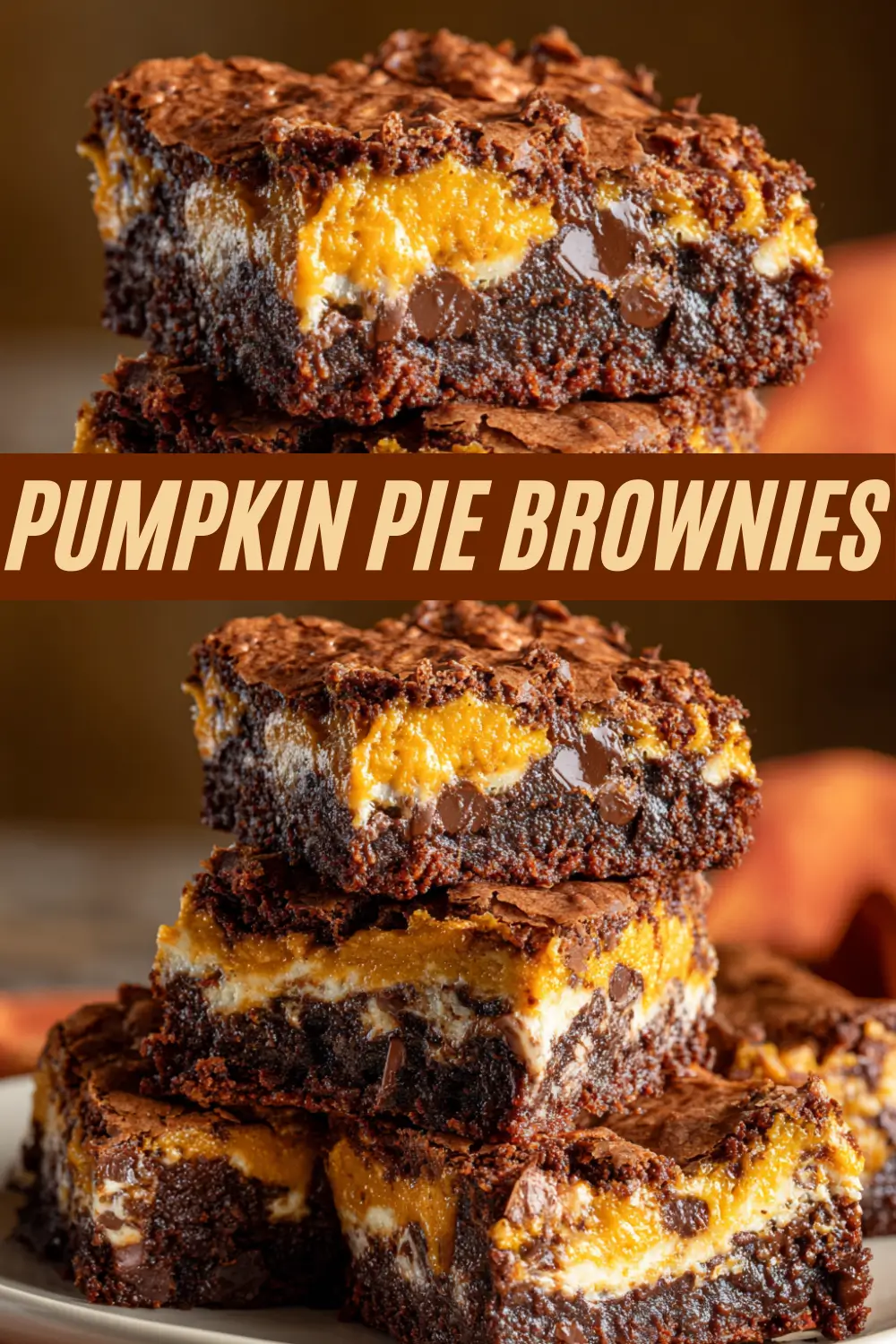 A Pinterest pin for a pumpkin pie brownies recipe, featuring two images of fudgy, layered brownies with a rich chocolate base and a creamy pumpkin pie and chocolate chip swirl.