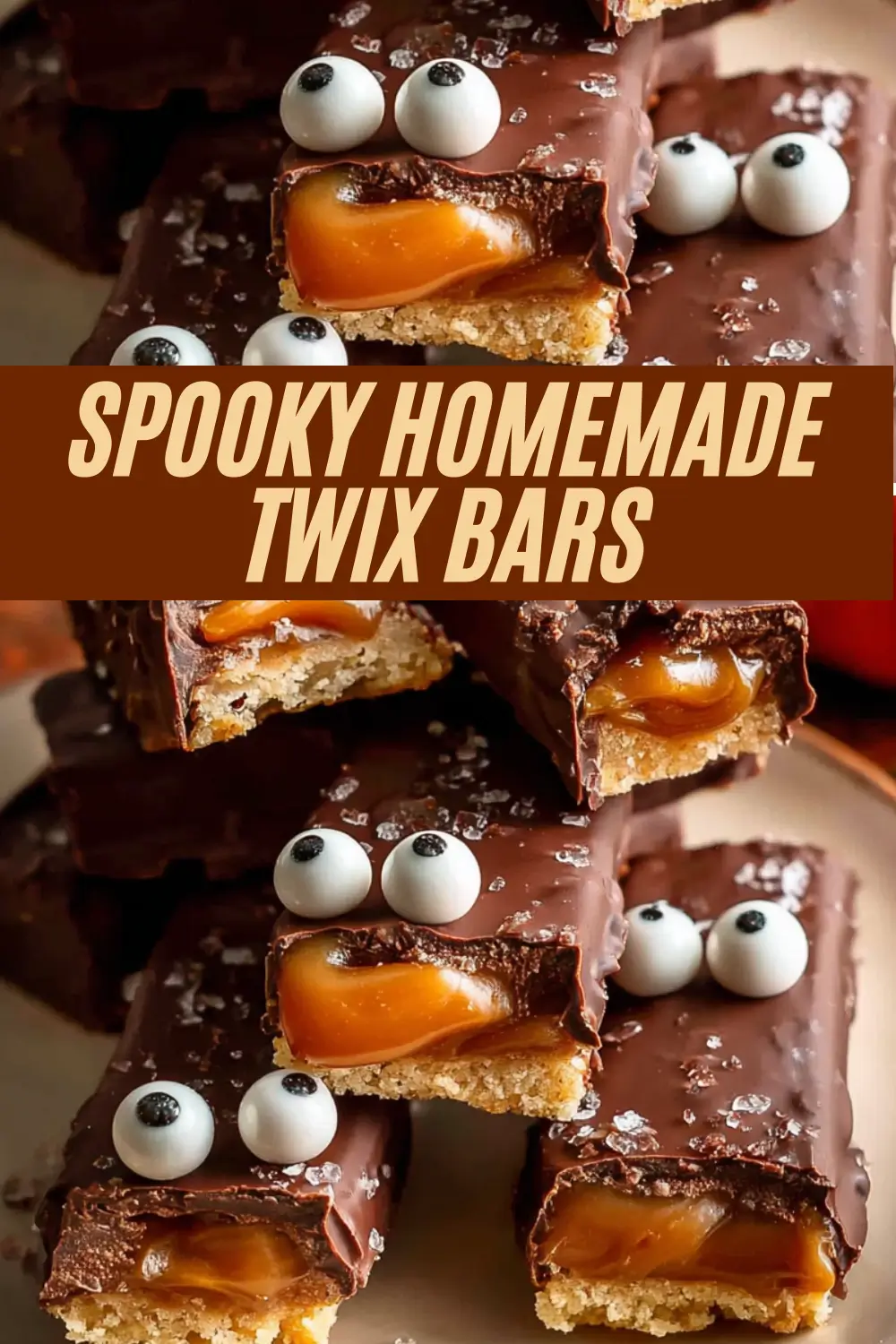 A Pinterest recipe pin for "Spooky Homemade Twix Bars," showing close-up images of the Halloween candy bars with a shortbread base, caramel filling, and chocolate coating, decorated with candy eyeballs.