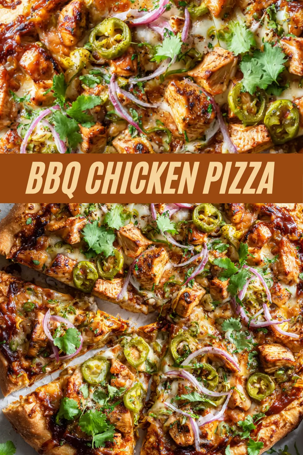 BBQ chicken pizza with red onion, jalapeño, cilantro, and mozzarella cheese