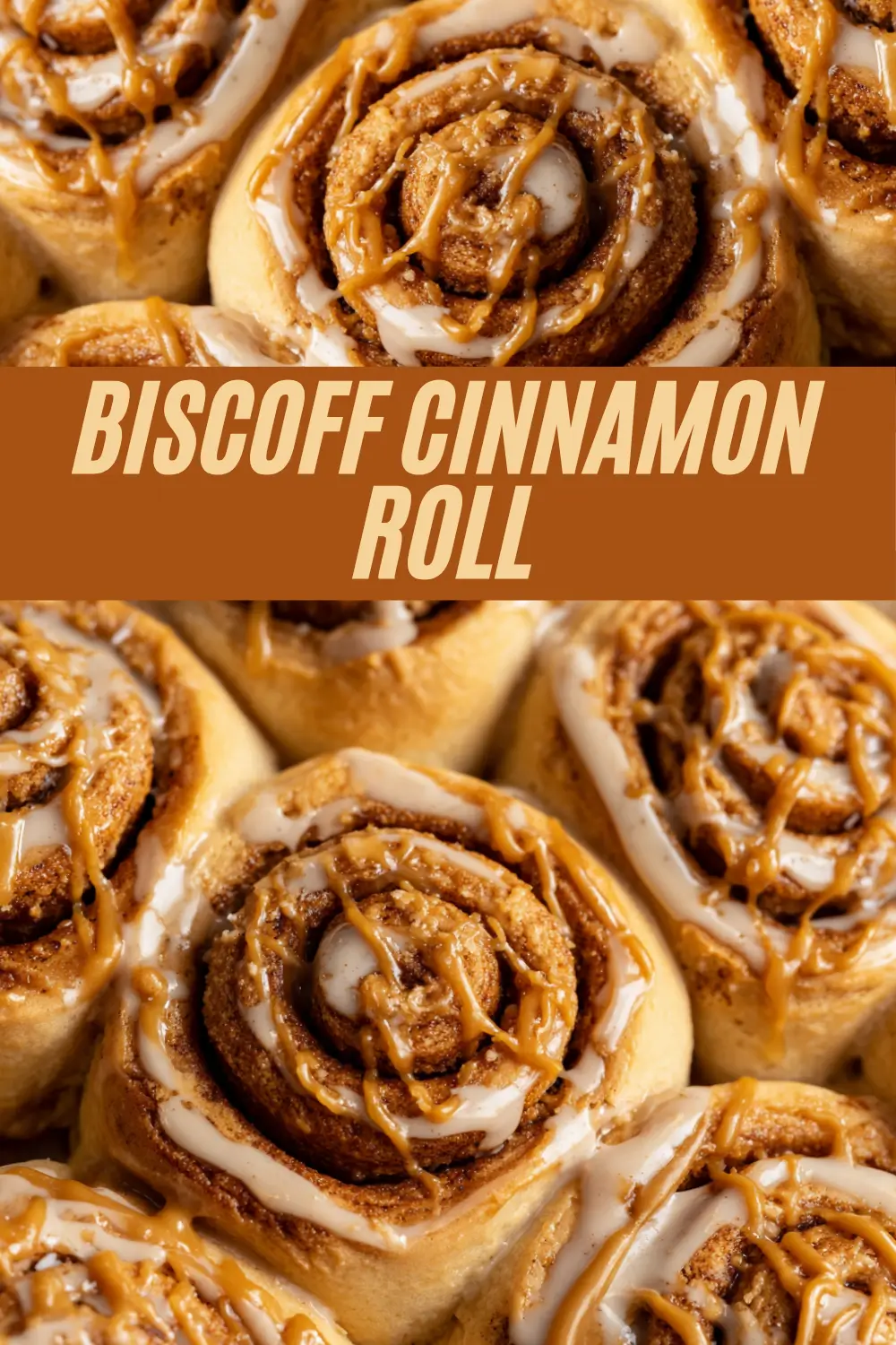 Soft cinnamon rolls with Biscoff and vanilla icing drizzle.