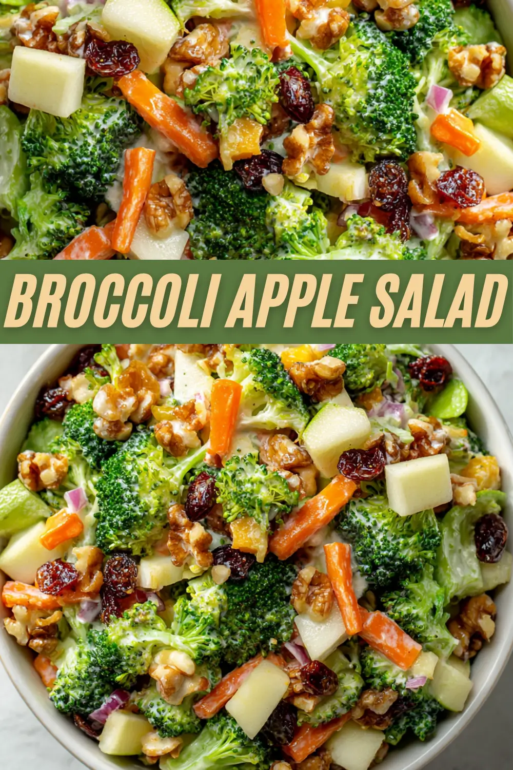 Broccoli apple salad with walnuts, raisins, apples, carrots, and creamy dressing in a white bowl