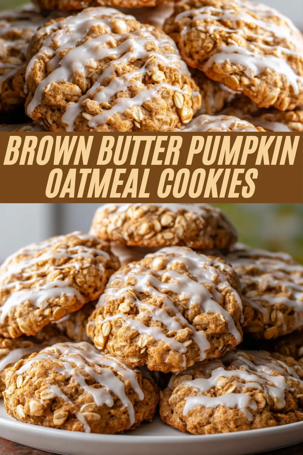 Chewy pumpkin oatmeal cookies with brown butter and sweet vanilla glaze, stacked on a plate