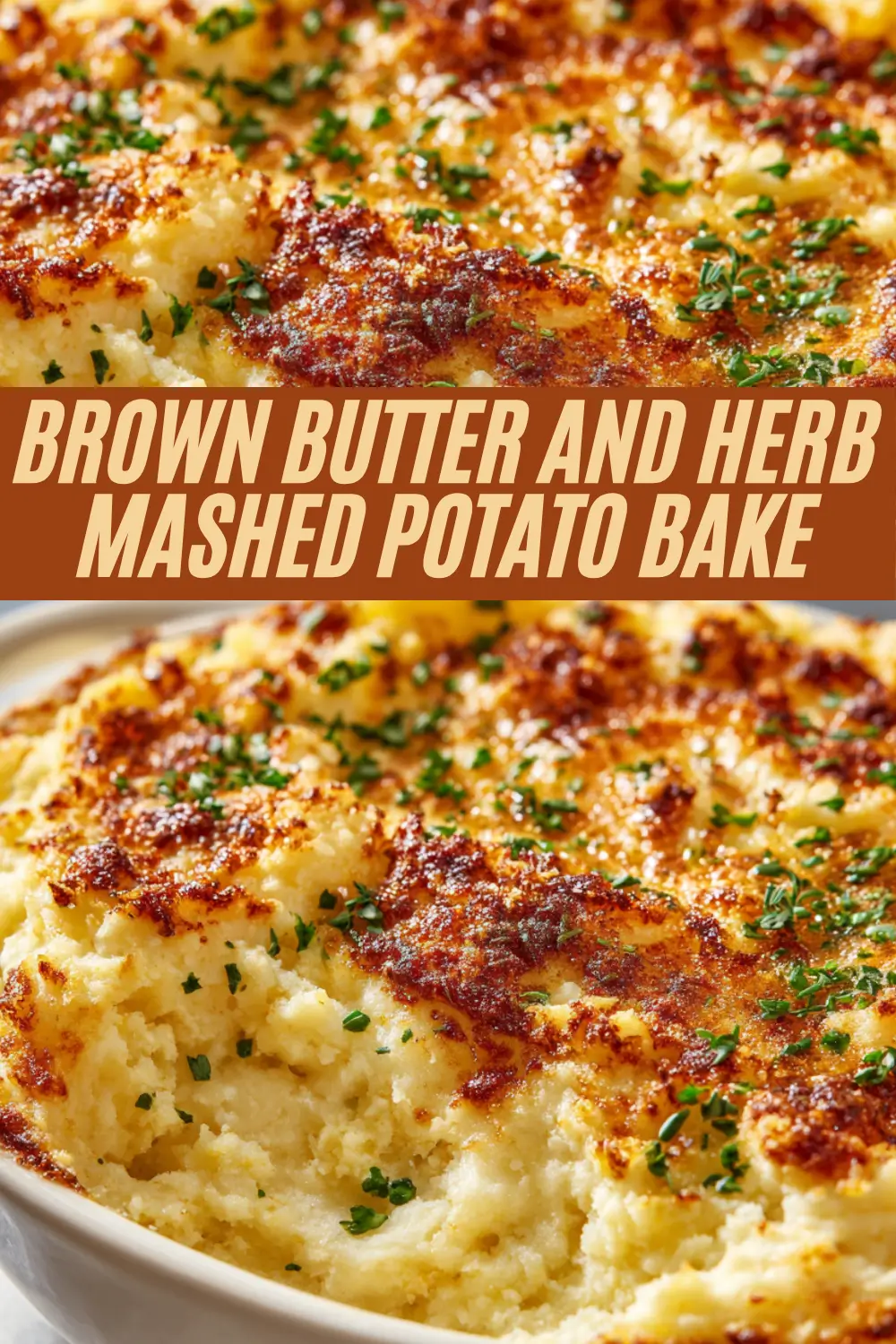 Mashed potato bake with golden brown butter crust and fresh herbs, perfect for festive dinners