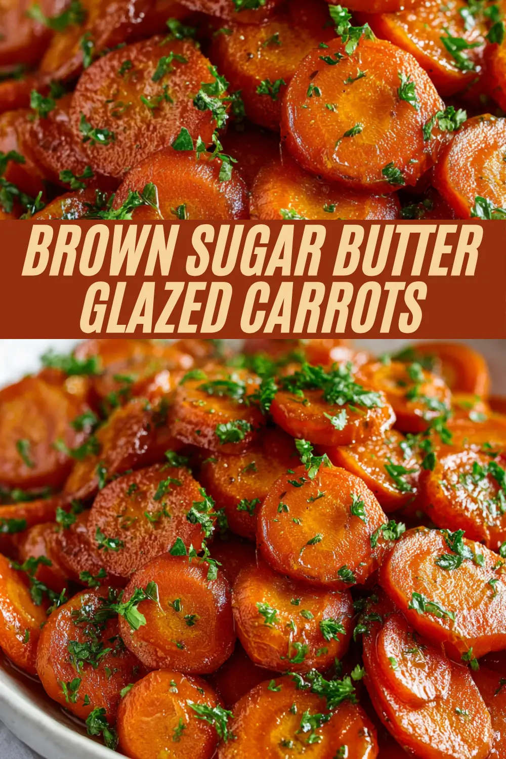 Sliced carrots glazed with brown sugar and butter, garnished with fresh parsley