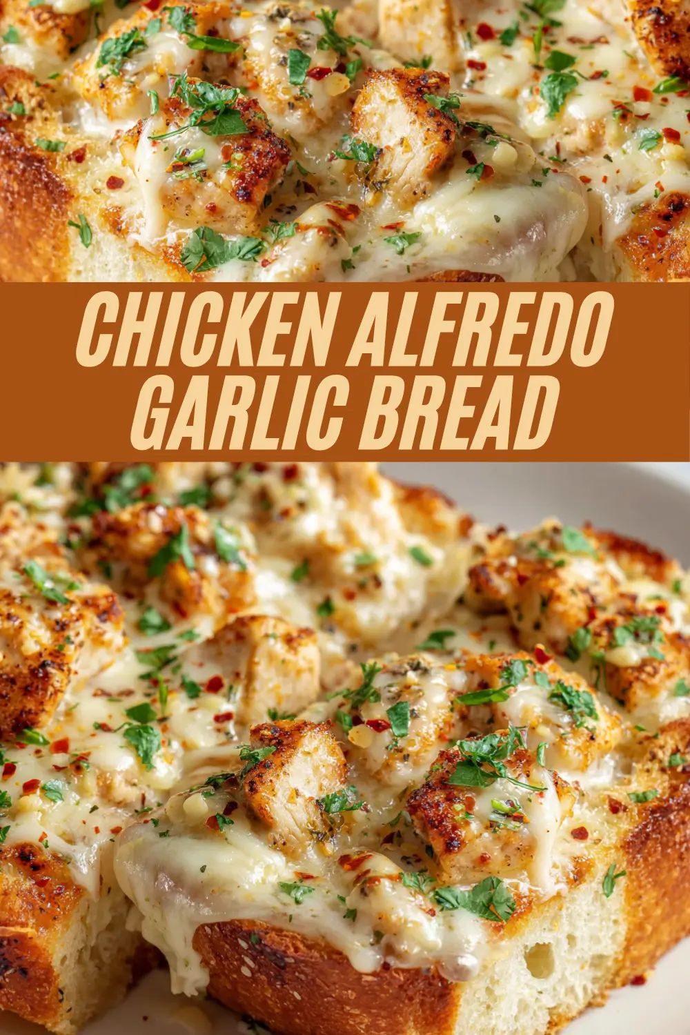 Thick slices of golden garlic bread loaded with creamy Alfredo sauce, juicy chicken pieces, melted cheese, chopped parsley, and chili flakes, showcased up close with a bold title overlay.