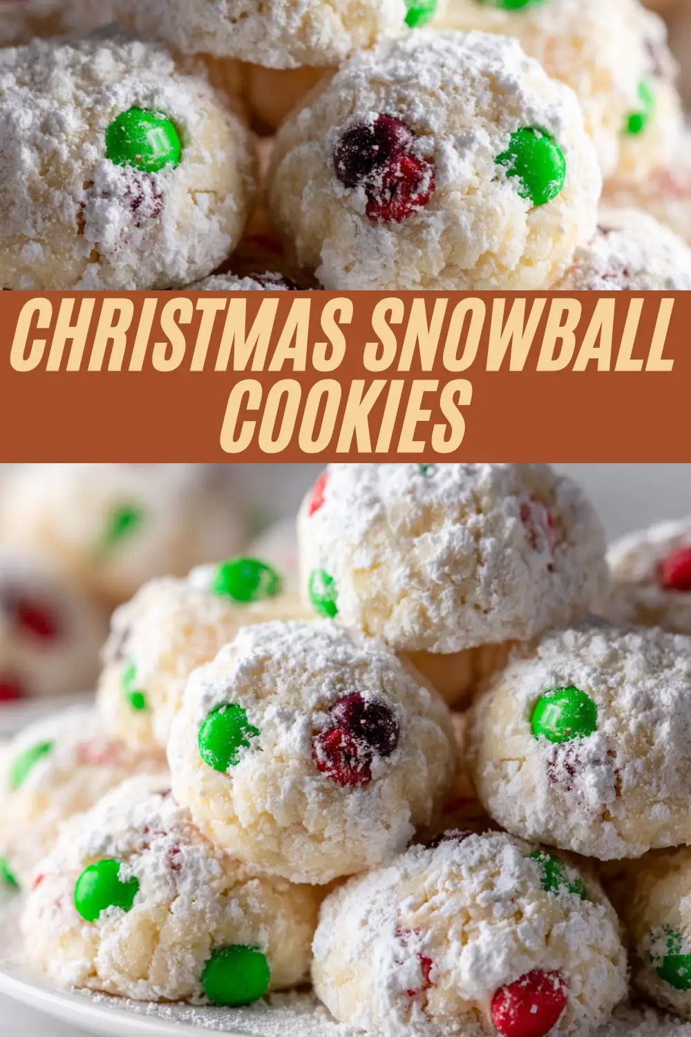 This recipe makes buttery Christmas snowball cookies rolled in powdered sugar with colorful candies.