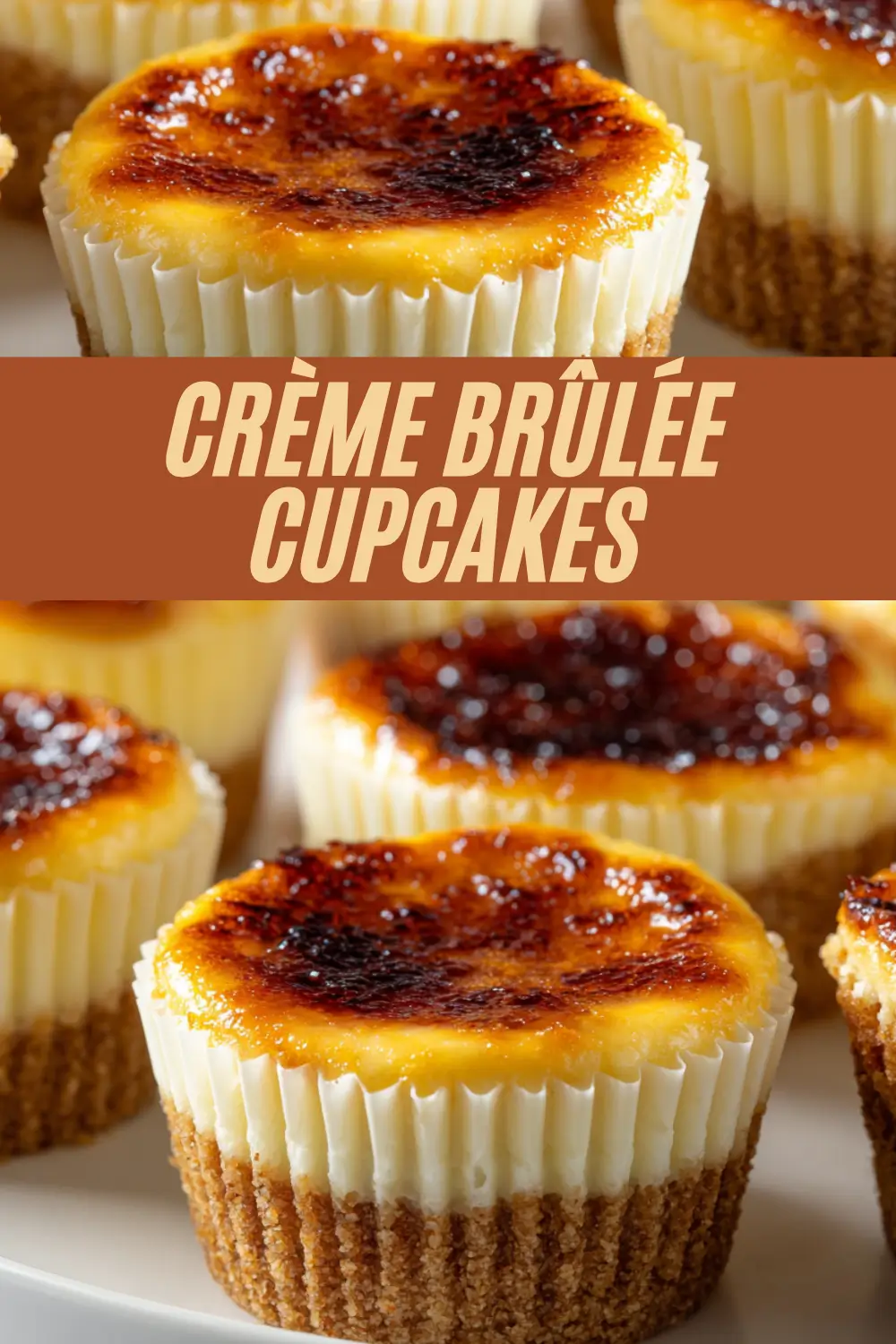 This recipe creates elegant crème brûlée cupcakes with a rich pastry cream filling and a crackly torched sugar top.