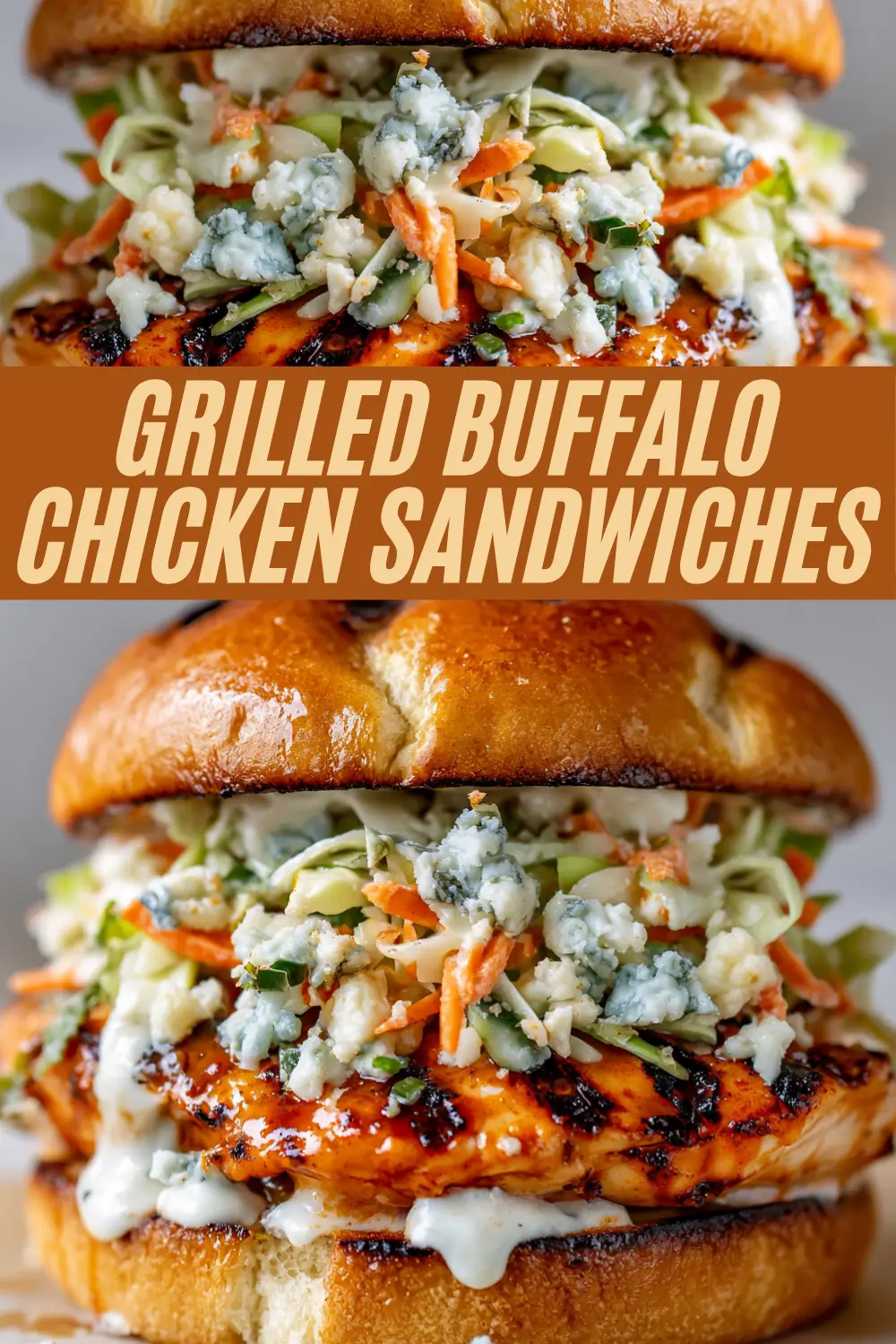 Overhead and close-up shots of a grilled buffalo chicken sandwich with blue cheese crumbles, slaw, and creamy dressing on a toasted bun, topped by bold text.