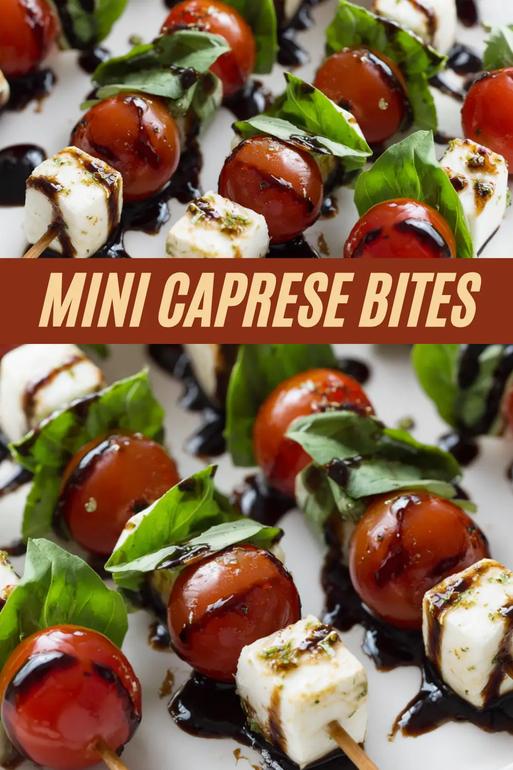 Easy mini Caprese bites with tomatoes, mozzarella, basil, and balsamic drizzle