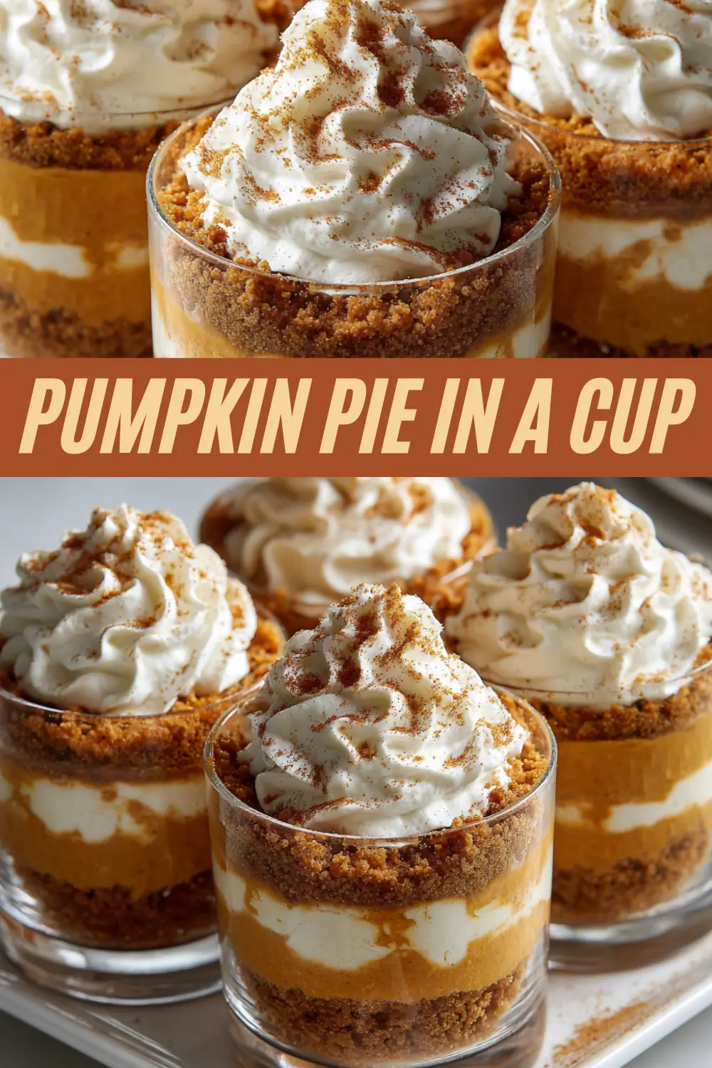 This recipe makes easy pumpkin pie cups—layers of pumpkin filling, whipped cream, and graham crumbs in a glass.