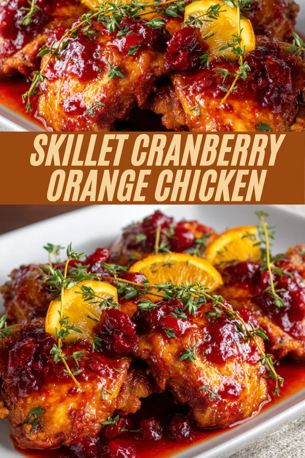 This recipe features juicy chicken in a skillet topped with sweet-tart cranberry orange sauce and fresh thyme.