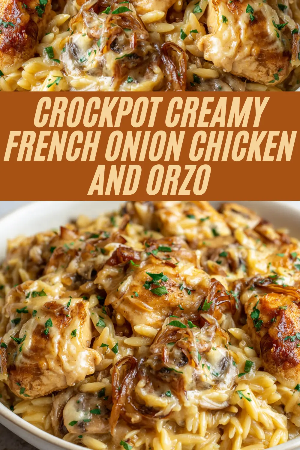 Step-by-step recipe for Crockpot creamy French onion chicken and orzo.