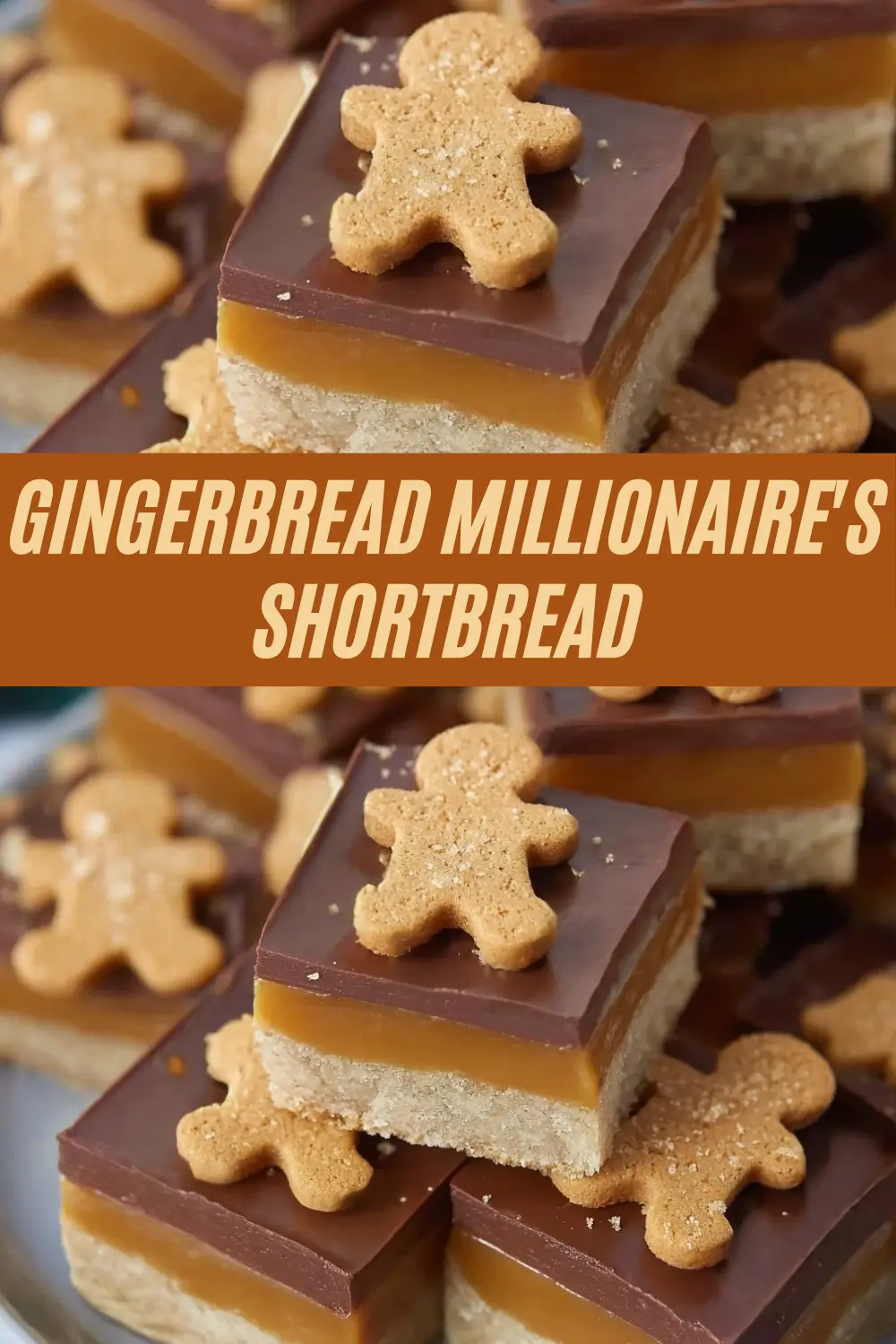 Stacked squares of gingerbread millionaire’s shortbread with a buttery base, caramel layer, chocolate topping, and tiny gingerbread man cookies on top, framed by a bold title banner.
