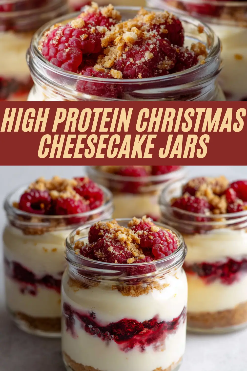 High protein Christmas cheesecake jars recipe graphic.