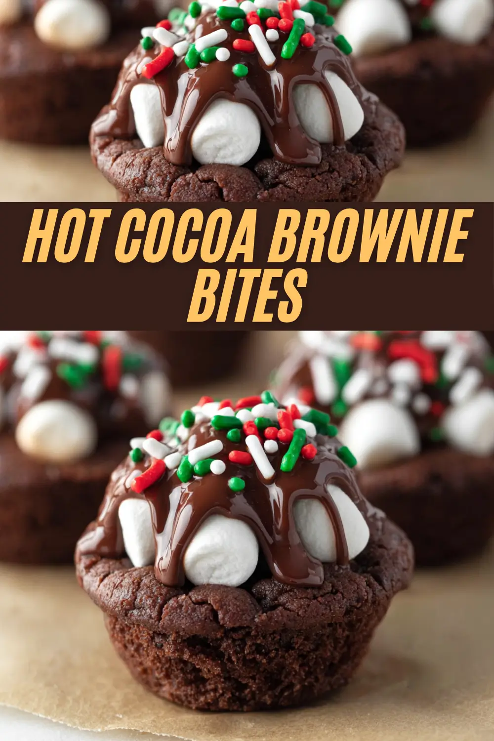 A festive recipe card for Hot Cocoa Brownie Bites featuring indulgent chocolate brownie cups topped with gooey marshmallows, glossy melted chocolate, and colorful holiday sprinkles, set against a dark brown background with bold tan lettering.