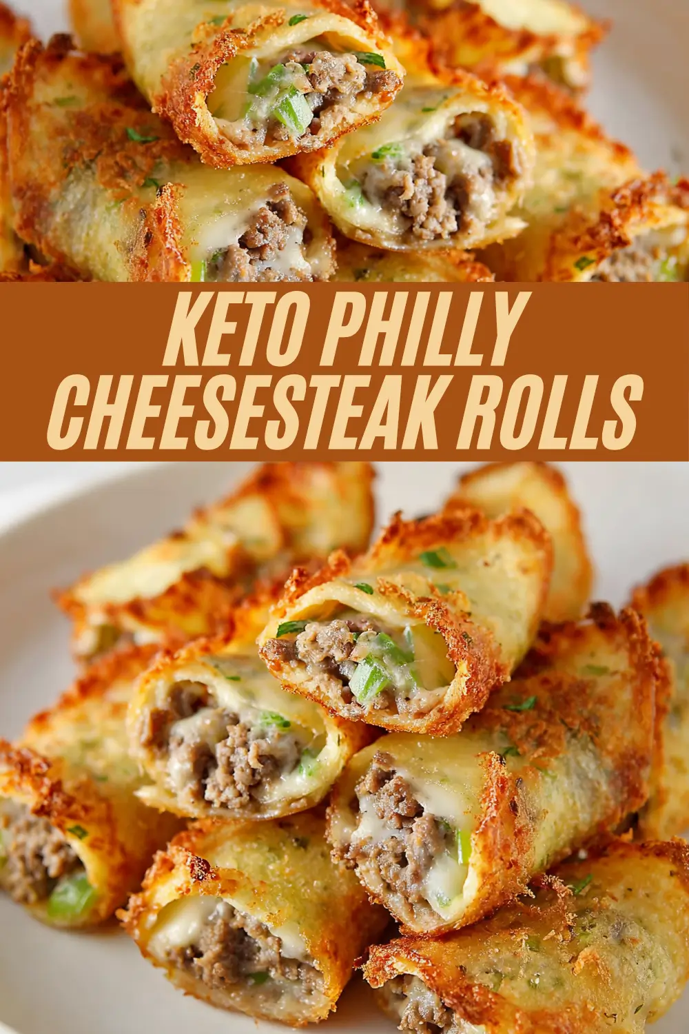 A recipe graphic for Keto Philly cheesesteak rolls, showing golden brown, cheese-crusted roll-ups filled with a savory ground beef and green pepper mixture, presented alongside bold recipe title text.