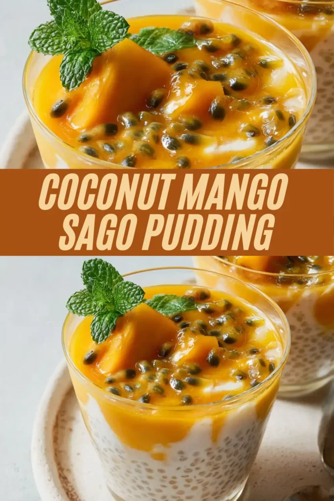 Glass of coconut sago pudding topped with juicy mango, passionfruit pulp, and fresh mint.
