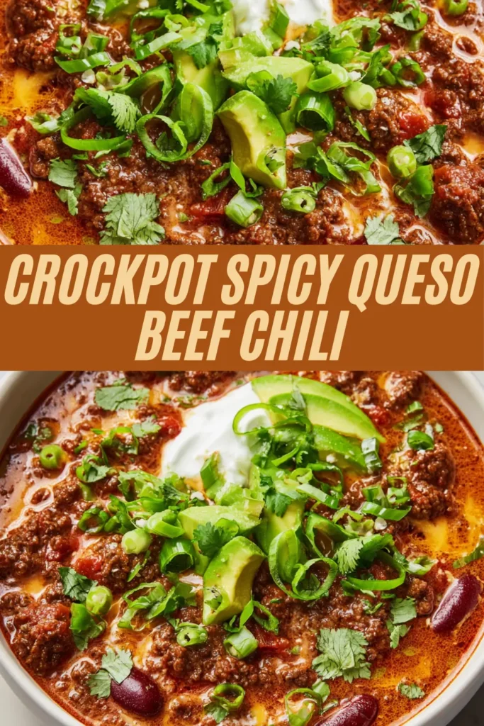 Crockpot spicy queso beef chili recipe served in a bowl with ground beef, beans, tomatoes, melted cheese, avocado slices, sour cream, cilantro, and green onions.