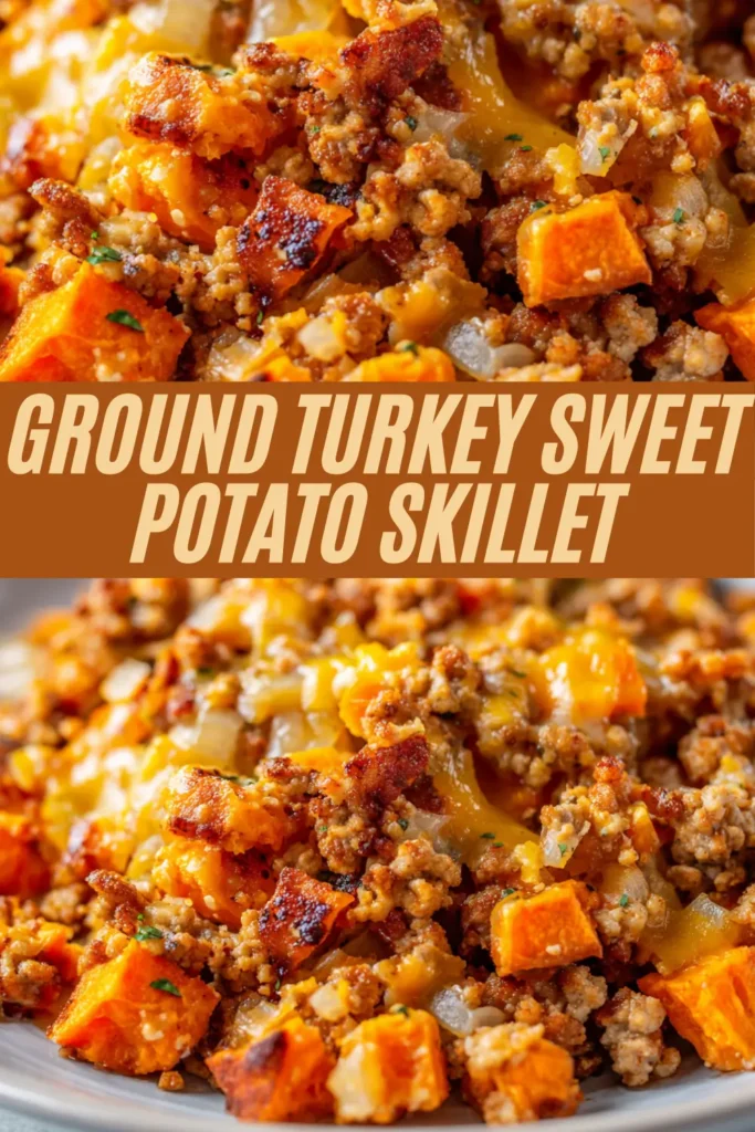 Recipe card for ground turkey sweet potato skillet with melted cheese, browned meat, diced sweet potatoes, and fresh parsley.