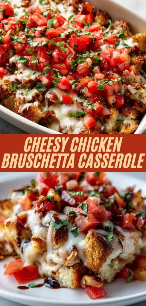 Cheesy chicken bruschetta casserole topped with diced tomatoes, basil, and balsamic glaze in a baking dish