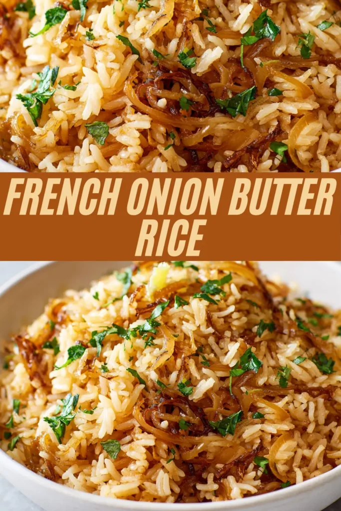 FRENCH ONION BUTTER RICE overlay rice fried onions parsley bowl caramelized onions buttery rice.