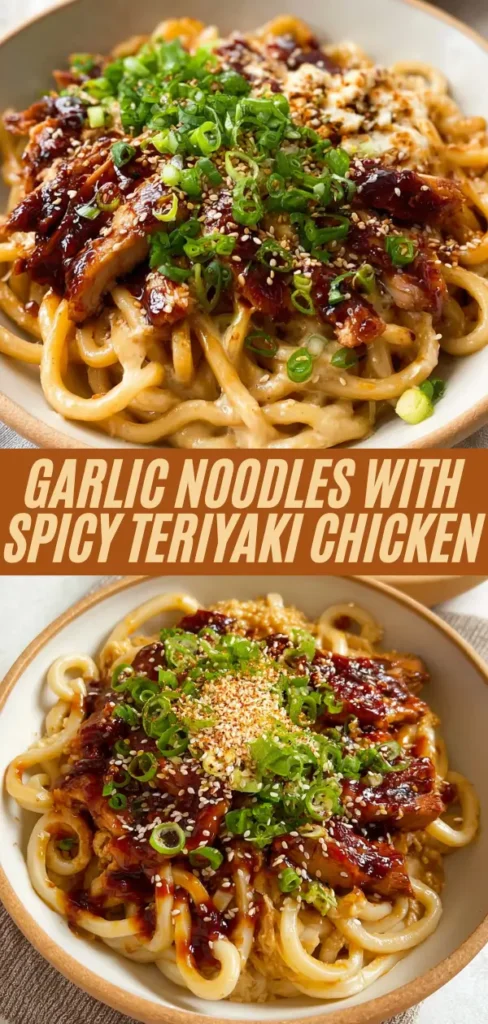 Garlic noodles with spicy teriyaki chicken recipe garnished with green onions and sesame seeds in bowls