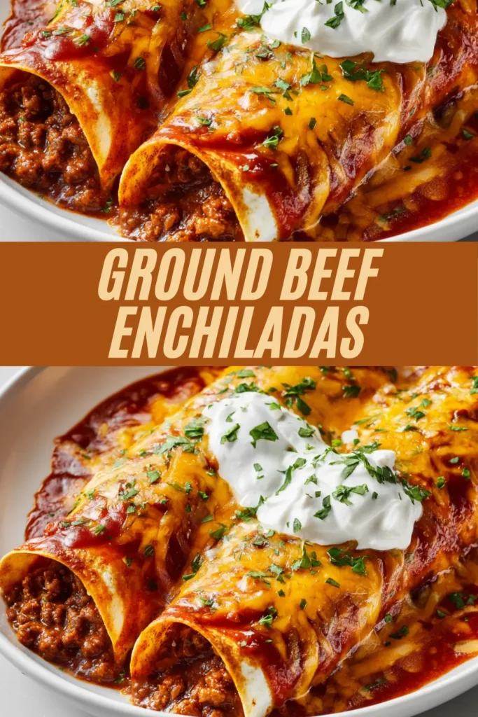 Ground beef enchiladas recipe pin with saucy rolled tortillas, cheese, sour cream, cilantro topping