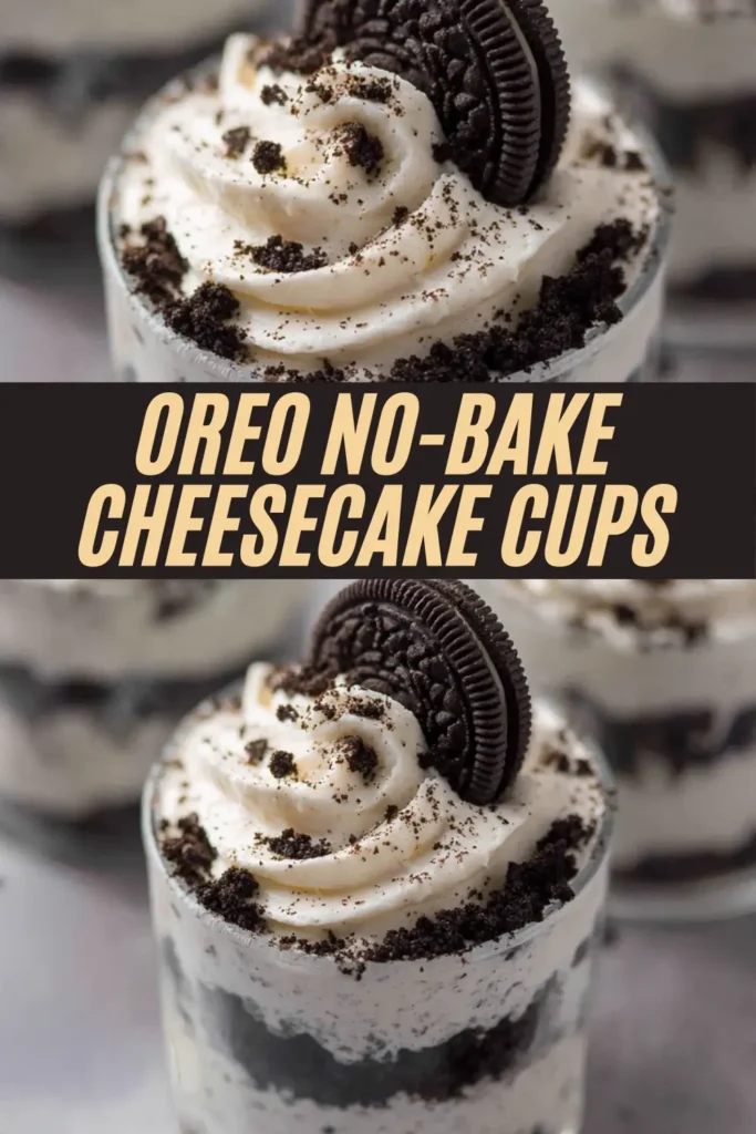 Vertical recipe pin for Oreo no-bake cheesecake cups with layered glasses and cookie topping plus title overlay
