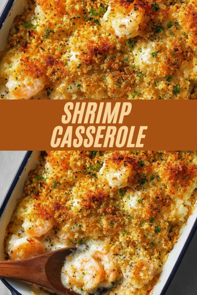 Shrimp casserole recipe pin golden panko topped creamy shrimp rice bake with spoon