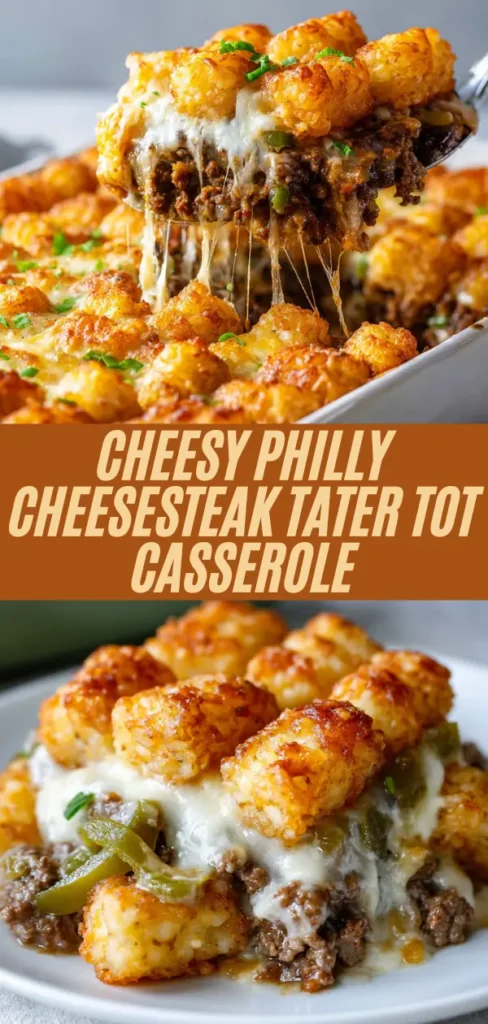 Tall Pinterest pin of Philly cheesesteak tater tot casserole: spoon scooping cheesy tot-crusted serving, full baking dish, plated portion; orange text overlay "Cheesy Philly Cheesesteak Tater Tot Casserole"