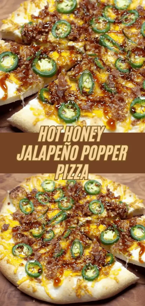 Hot Honey Jalapeño Popper Pizza topped with melted cheese, sliced jalapeños, and a spicy, honey-glazed sauce, served on a wooden surface.