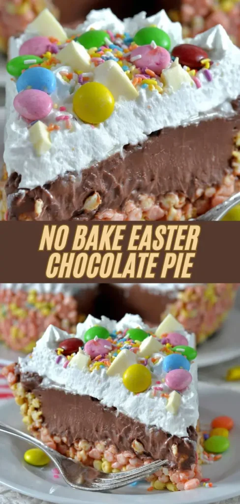 No bake Easter chocolate pie with a pink crispy rice cereal crust, thick chocolate cream filling, whipped cream topping, colorful Easter candies, white chocolate chunks, and rainbow sprinkles