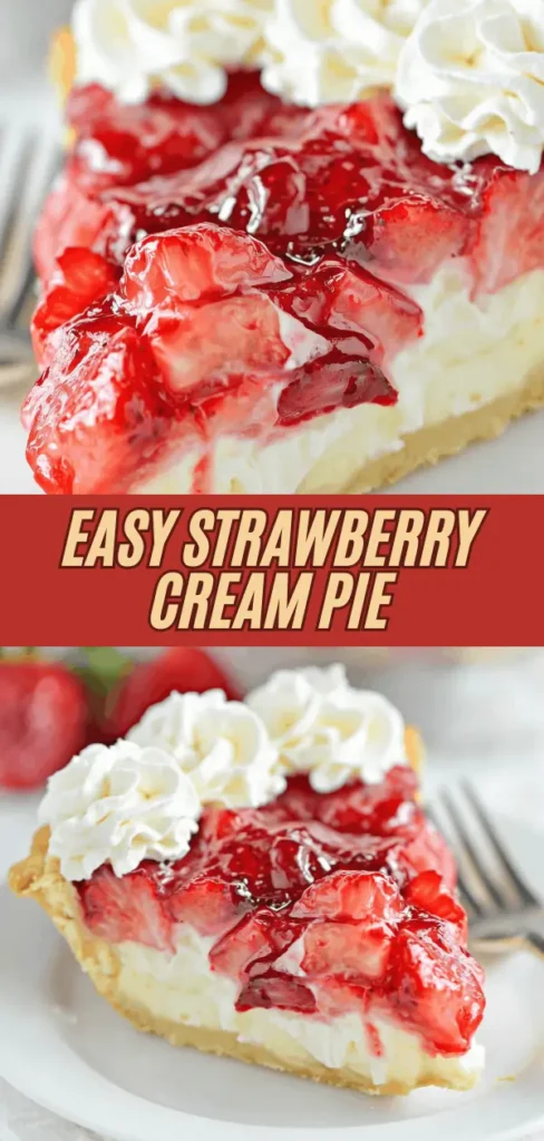 Slice of strawberry cream pie with fresh strawberries, glossy glaze, and whipped cream on a white plate.