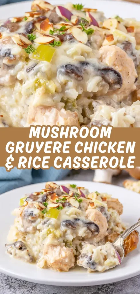 Mushroom Gruyere chicken and rice casserole with tender chicken, mushrooms, leeks, toasted almonds, and creamy sauce on a white plate.