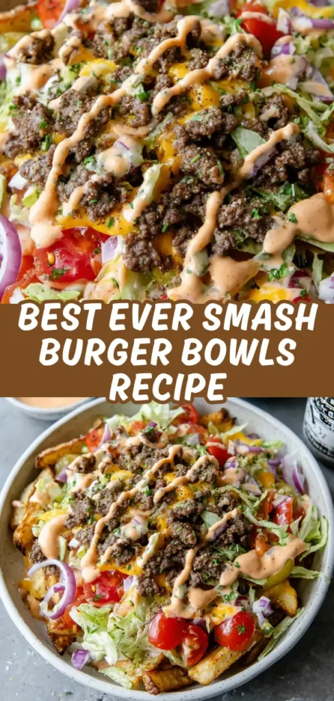 Smash burger bowls layered with crispy fries, seasoned ground beef, shredded lettuce, cherry tomatoes, red onion, pickles, melted cheese, and creamy special sauce.