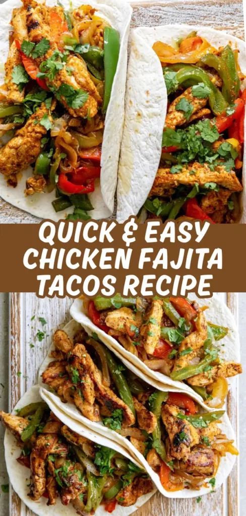 A two photo collage of chicken fajita tacos showing a close overhead shot of colorful peppers and seasoned chicken in flour tortillas, and a wider view of three fully loaded tacos on a wooden board.