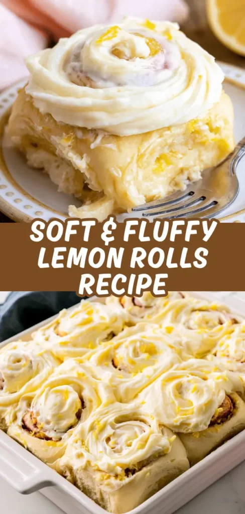 A collage showing a close up of a single plated lemon roll being pulled apart with a fork, and a full pan of a dozen frosted lemon rolls topped with bright lemon zest.