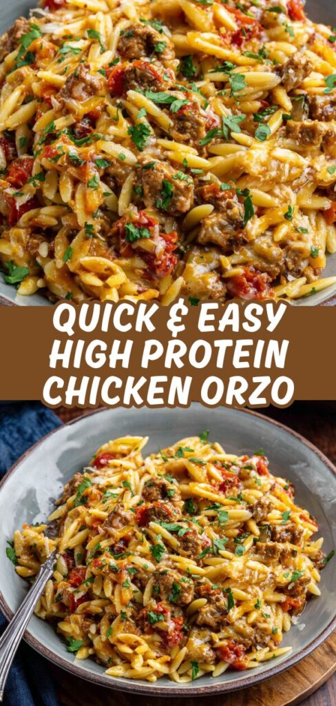 A vertical recipe graphic featuring two views of creamy, high-protein orzo mixed with seasoned chicken and sundried tomatoes.