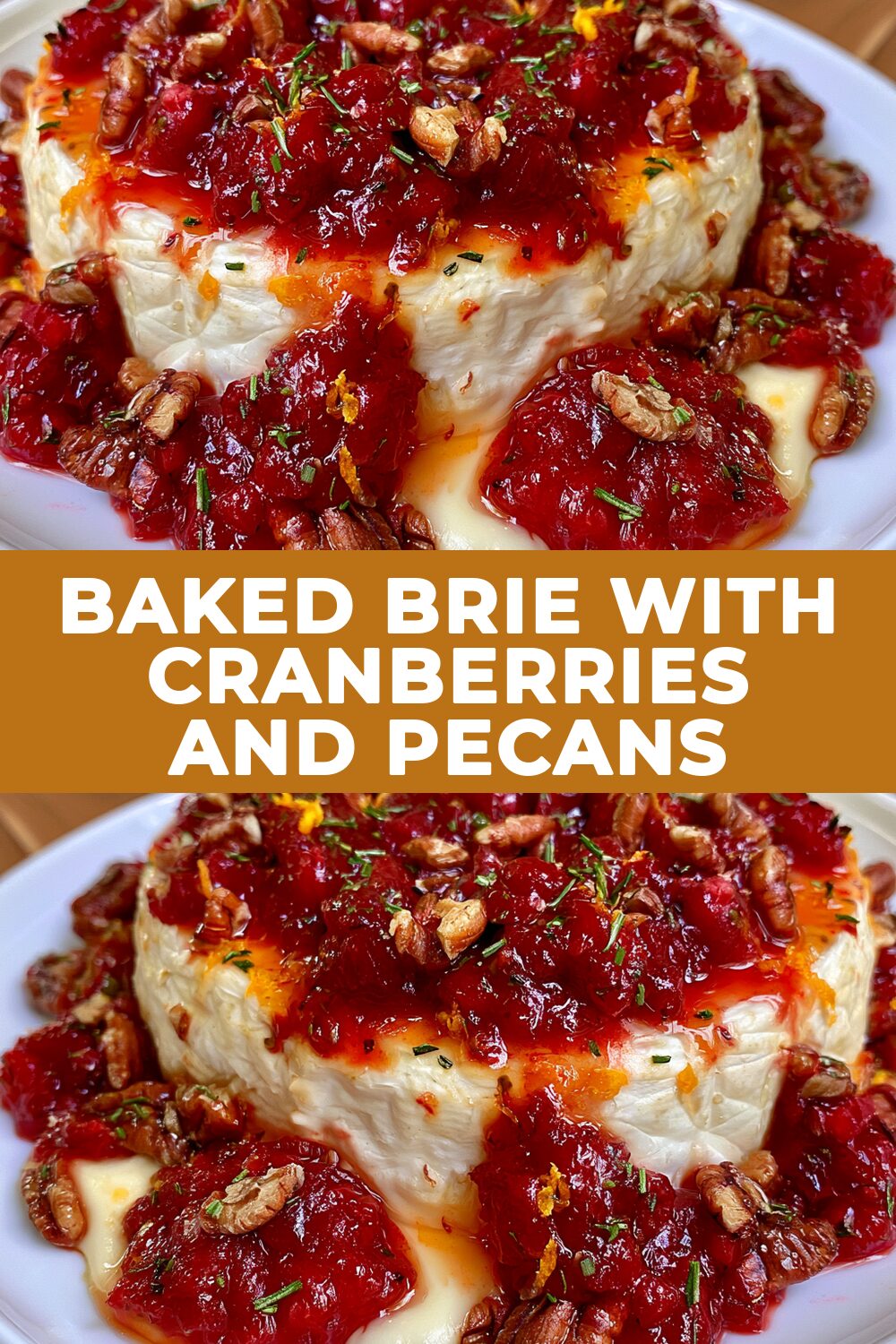 Baked Brie with Cranberries and Pecans Recipe