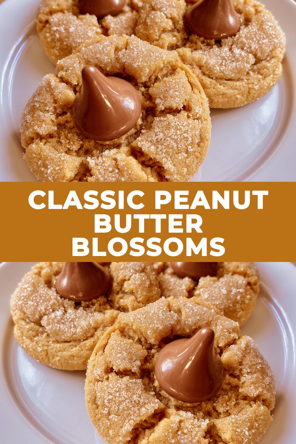 Classic Peanut Butter Blossoms Recipe