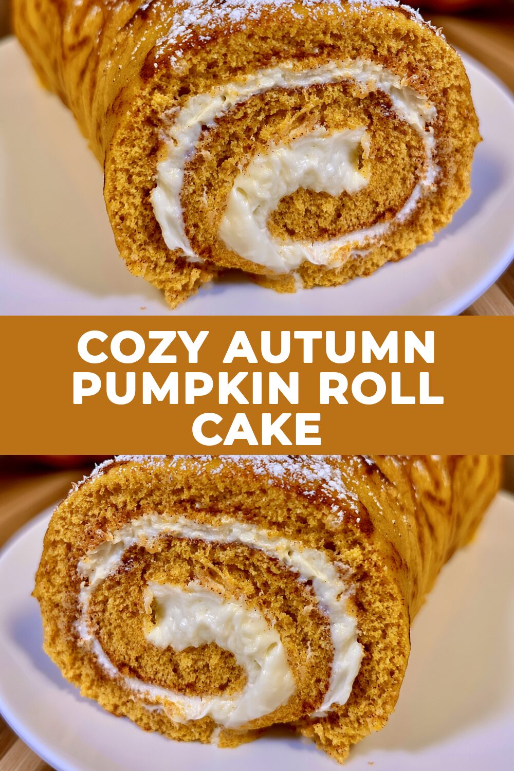 Cozy Autumn Pumpkin Roll Cake Recipe