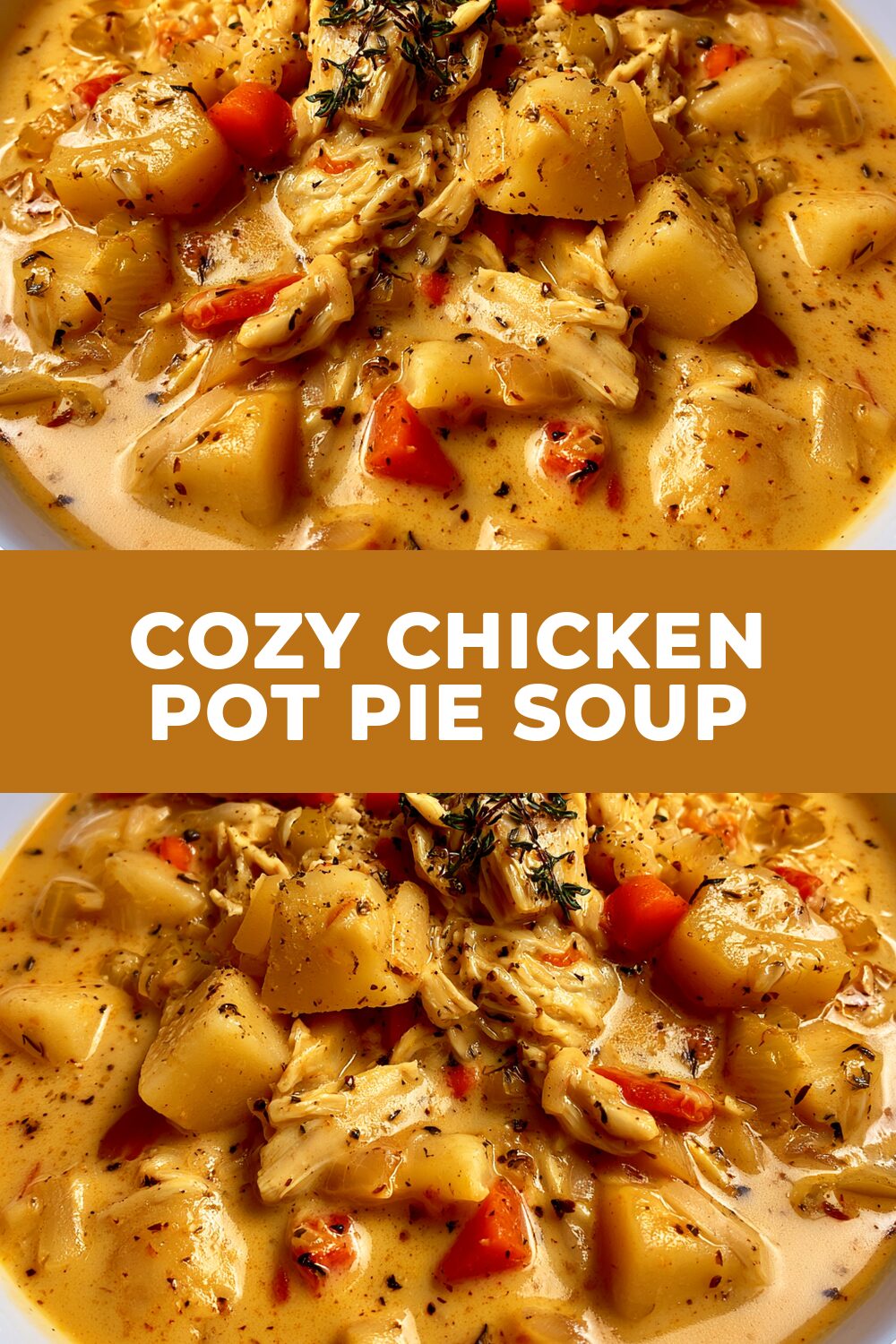 Cozy Chicken Pot Pie Soup Recipe