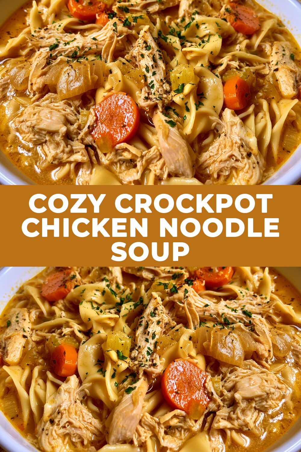 Cozy Crockpot Chicken Noodle Soup Recipe
