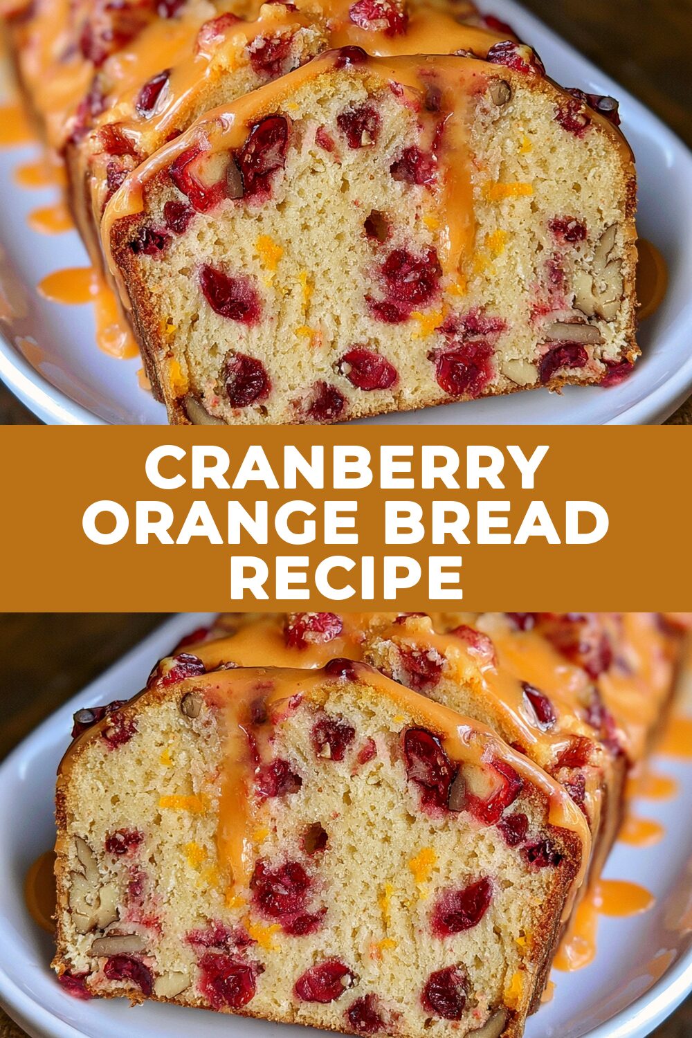 Cranberry Orange Bread Recipe
