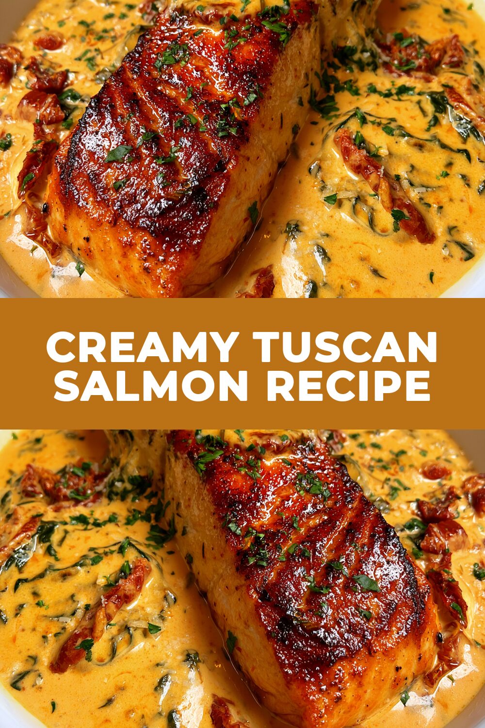 Creamy Tuscan Salmon Recipe