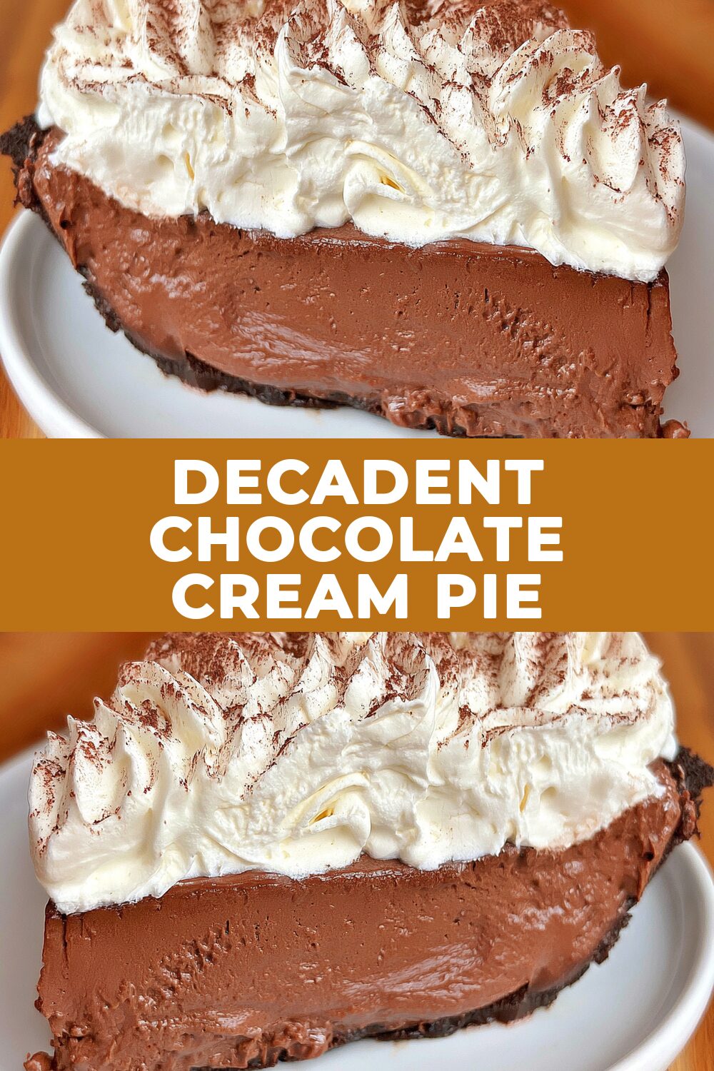 Decadent Chocolate Cream Pie Recipe