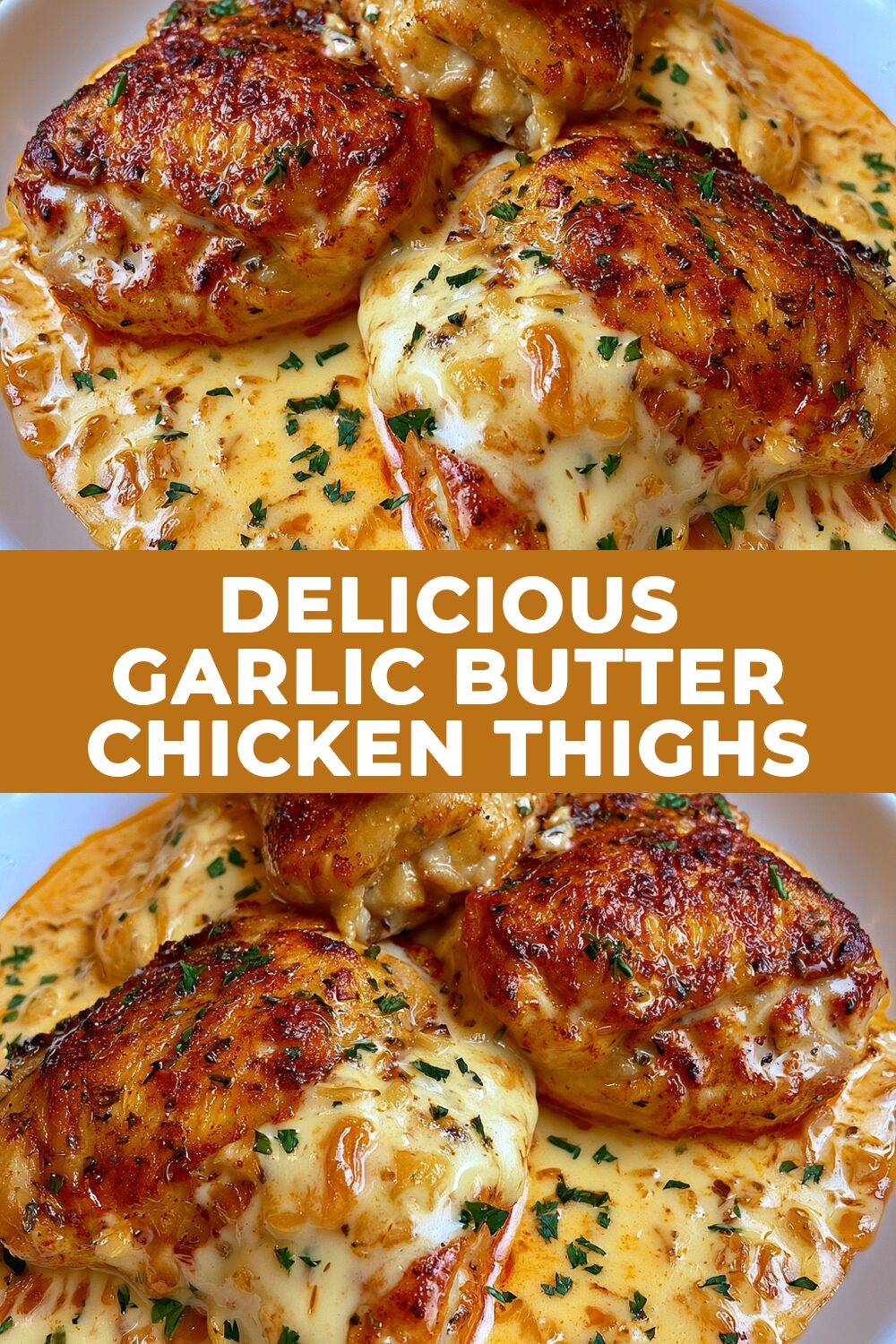 Delicious Garlic Butter Chicken Thighs Recipe
