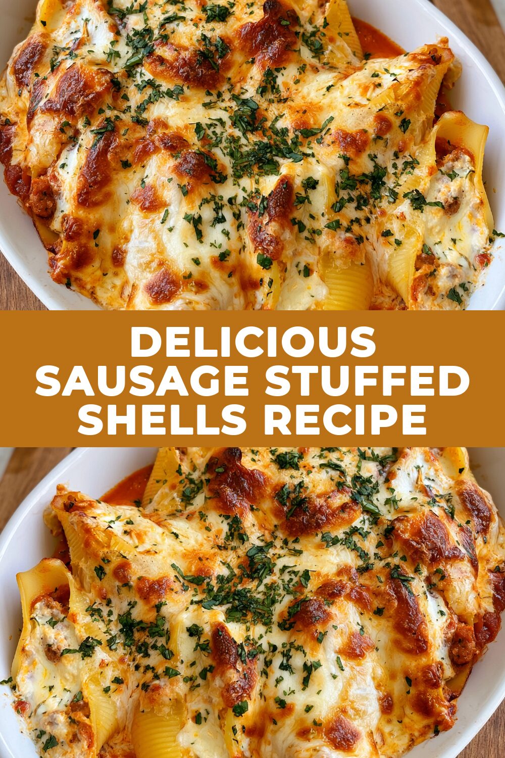 Delicious Sausage Stuffed Shells Recipe